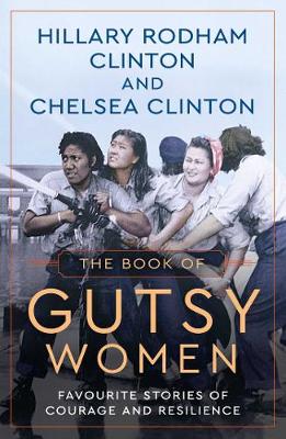 Gutsy Women Book by Hillary Clinton