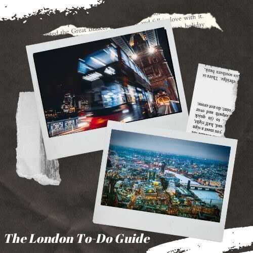 Top 5 Things to do in London London City Break Guide