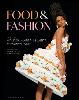 Food and Fashion