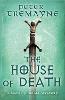 The House of Death (Sister Fidelma Mysteries Book 32)
